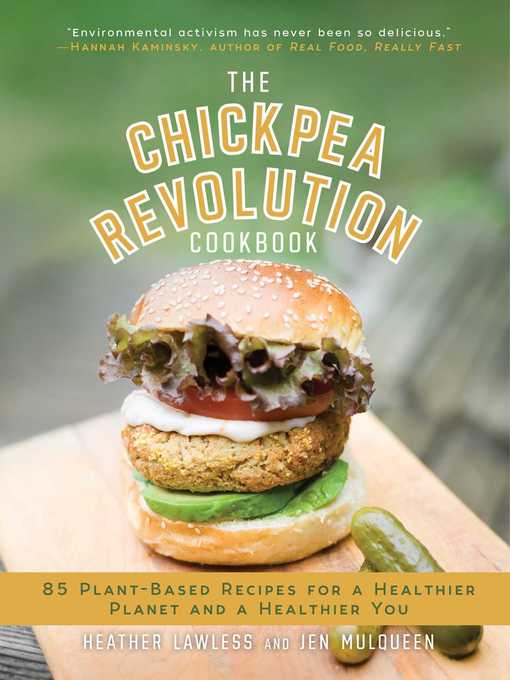 Title details for The Chickpea Revolution Cookbook by Heather Lawless - Available